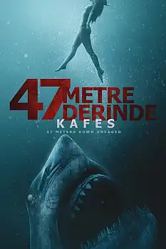 47 Meters Down Uncaged izle
