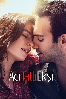 Acı Tatlı Ekşi izle