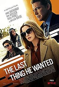 The Last Thing He Wanted izle