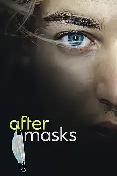 After Masks izle