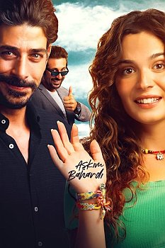 Aşkım Bahardı izle