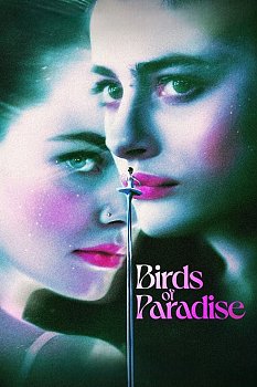 Birds of Paradise izle