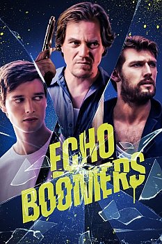 Echo Boomers izle