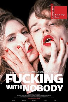 Fucking with Nobody izle
