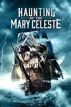 Haunting of the Mary Celeste izle