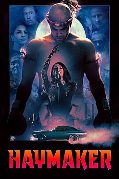 Haymaker izle
