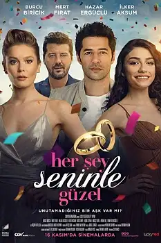 Her Sey Seninle Güzel
