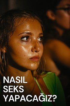 How to Have Sex izle