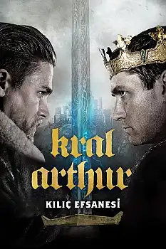 Kral Arthur Kılıç Efsanesi izle