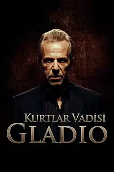 Kurtlar Vadisi Gladio izle