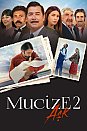 Mucize 2 Aşk izle