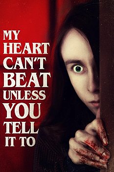 My Heart Can’t Beat Unless You Tell It To izle
