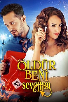 Öldür Beni Sevgilim izle