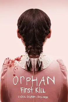 Orphan First Kill izle