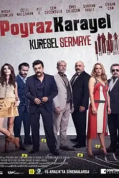 Poyraz Karayel: Küresel Sermaye izle