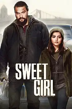 Sweet Girl izle