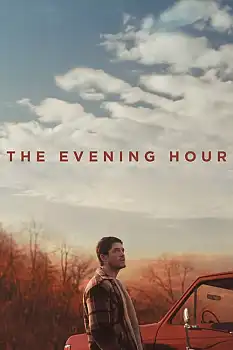 The Evening Hour izle