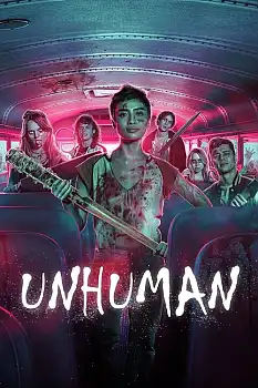 Unhuman izle